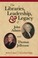 Cover of: The Libraries Leadership Legacy Of John Adams And Thomas Jefferson