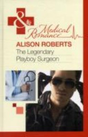 Cover of: The Legendary Playboy Surgeon