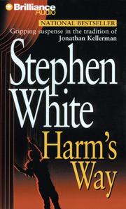 Cover of: Harm's Way (Dr. Alan Gregory) by Stephen White