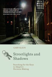 Cover of: Streetlights And Shadows Searching For The Keys To Adaptive Decision Making