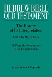 Cover of: Hebrew Bible Old Testament The History Of Its Interpretation
