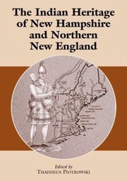 Cover of: The Indian Heritage of New Hampshire and Northern New England