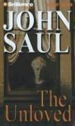 Cover of: Unloved, The by John Saul