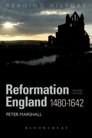 Cover of: Reformation England 14801642 by 