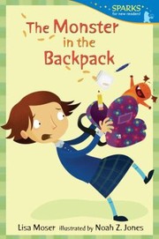 Cover of: The Monster In The Backpack by 