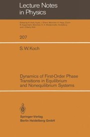 Cover of: Dynamics Of Firstorder Phase Transitions In Equilibrium And Nonequilibrium Systems