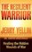 Cover of: The Resilient Warrior