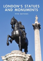 Cover of: Londons Statues And Monuments