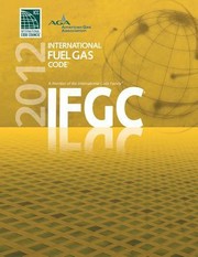 Cover of: International Fuel Gas Code 2012 by (International Code Council (ICC International Code Council