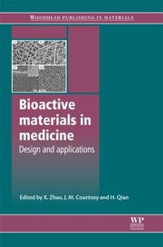 Cover of: Bioactive Materials In Medicine Design And Applications