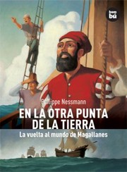 Cover of: En La Otra Punta De La Tierra La Vuelta Al Mundo De Magallanes