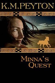 Minnas Quest by K. M. Peyton