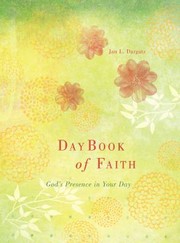 Cover of: Daybook Of Faith Gods Presence In Your Day