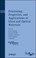 Cover of: Processing Properties And Applications Of Glass And Optical Materials Proceedings Of The 9th International Conference On Advances In The Fusion And Processing Of Glass Afpg9 And Symposium 15structure Properties And Photonic Applications Of Glasses Held During Pacrim9 Cairns Australia July 1014 2011