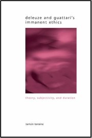 Cover of: Deleuze And Guattaris Immanent Ethics Theory Subjectivity And Duration