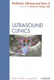 Cover of: Pediatric Ultrasound Part Ii An Issue Of Ultrasound Clinics by 