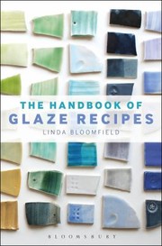 Cover of: The Potters Recipe Book Glazes And Clay Bodies