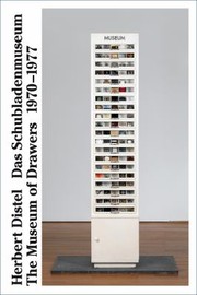 Cover of: Herbert Distel Das Schubladenmuseum The Museum Of Drawers 1970 1977 Fnfhundert Kunstwerke Der Moderne Im Kunsthaus Zrich by Thomas Kramer