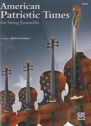 Cover of: American Patriotic Tunes For String Ensemble Viola
