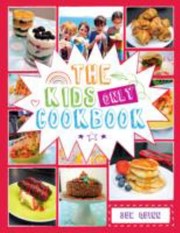 Cover of: The Kids Only Cookbook