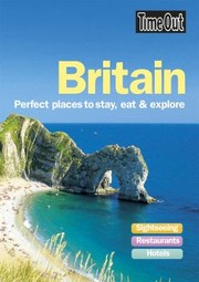 Cover of: Great Britain Perfect Places To Stay Eat Explore