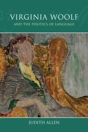 Cover of: Virginia Woolf And The Politics Of Language