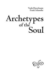 Archetypes of the Soul by Varda Hasselmann