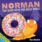 Cover of: Norman The Slug With The Silly Shell by 