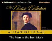 Cover of: The Man in the Iron Mask (The Classic Collection) by Alexandre Dumas