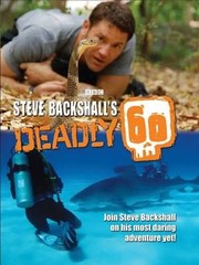 Cover of: Steve Backshalls Deadly 60
