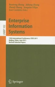 Cover of: Enterprise Information Systems 13th International Conference Iceis 2011 Beijing China June 811 2011 Revised Selected Papers