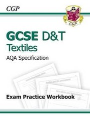 Cover of: Gcse Dt Textiles Aqa Exam Practice Workbook