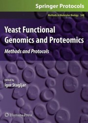 Cover of: Yeast Functional Genomics And Proteomics Methods And Protocols