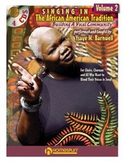 Cover of: Singing In The African American Tradition For Choirs Choruses And All Who Want To Blend Their Voices In Song