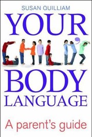 Cover of: Your Childs Body Language A Parents Guide by 