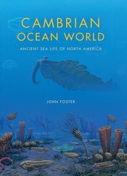 Cover of: Cambrian Ocean World Ancient Sea Life Of North America