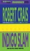 Cover of: Indigo Slam (Elvis Cole) by Robert Crais