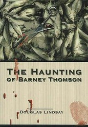 Haunting Of Barney Thomson by Douglas Lindsay