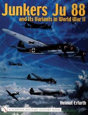 Cover of: Junkers Ju 88 And Its Variants In World War Ii