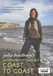 Cover of: Julia Bradburys Wainwright Walks Coast To Coast