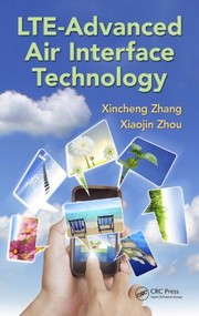 Cover of: Lteadvanced Air Interface Technology by Xiaojin Zhou