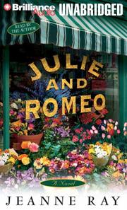 Cover of: Julie and Romeo by Jeanne Ray, Jeanne Ray