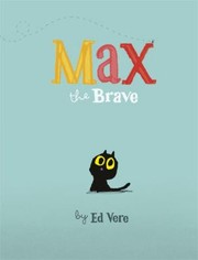 Cover of: Max The Brave by 