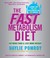 Cover of: The Fast Metabolism Diet Eat More Food And Lose More Weight