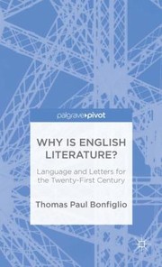 Cover of: Why Is English Literature Language And Letters For The Twentyfirst Century by 