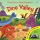 Cover of: Dino Valley Press Out And Build Dinosaurs