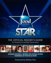 Cover of: Food Network Star The Official Insiders Guide To Americas Hottest Food Show