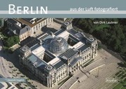 Cover of: Berlin Aus Der Luft Fotografiert Deutsch English
