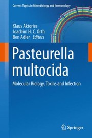 Pasteurella Multocida Molecular Biology Toxins And Infection by Klaus Aktories