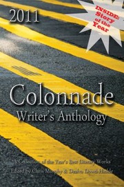 Cover of: 2011 Colonnade Writers Anthology